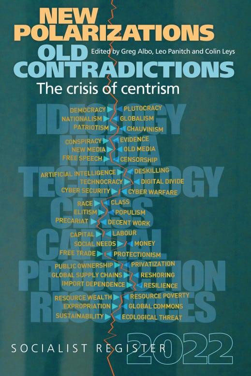 New Polarizations,​ Old Contradictions: The Crisis of Centrism​